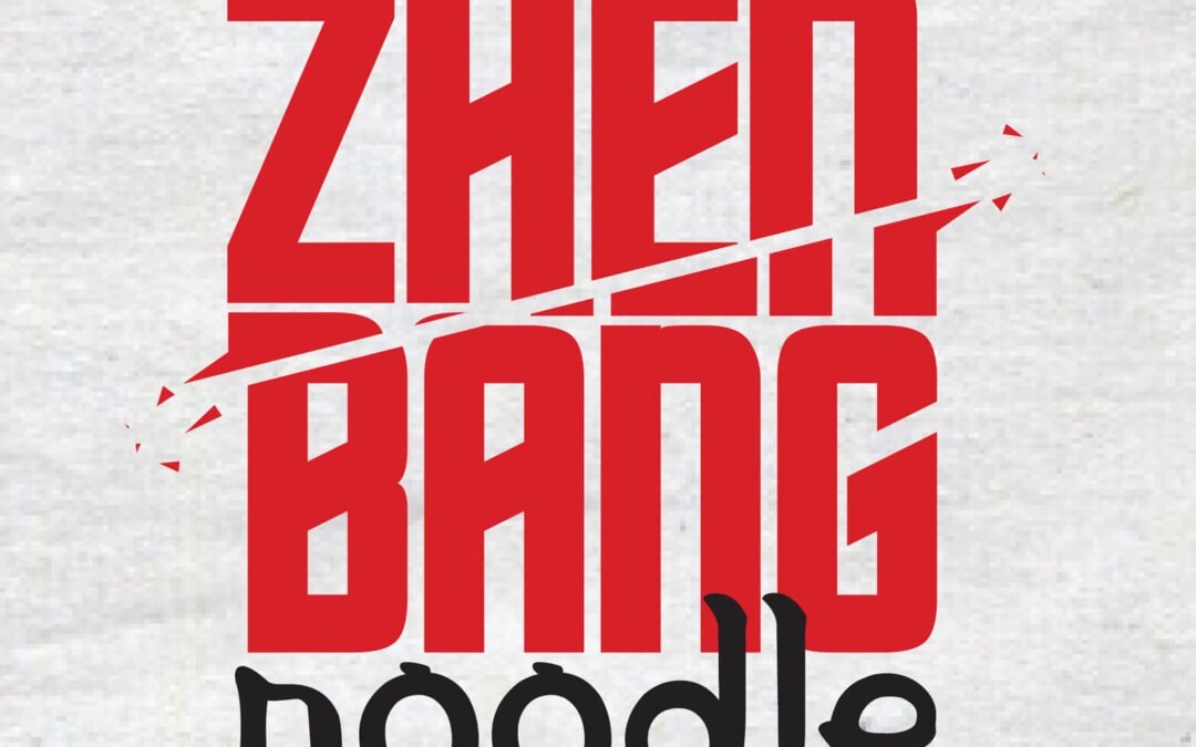 Zhen Bang Noodle